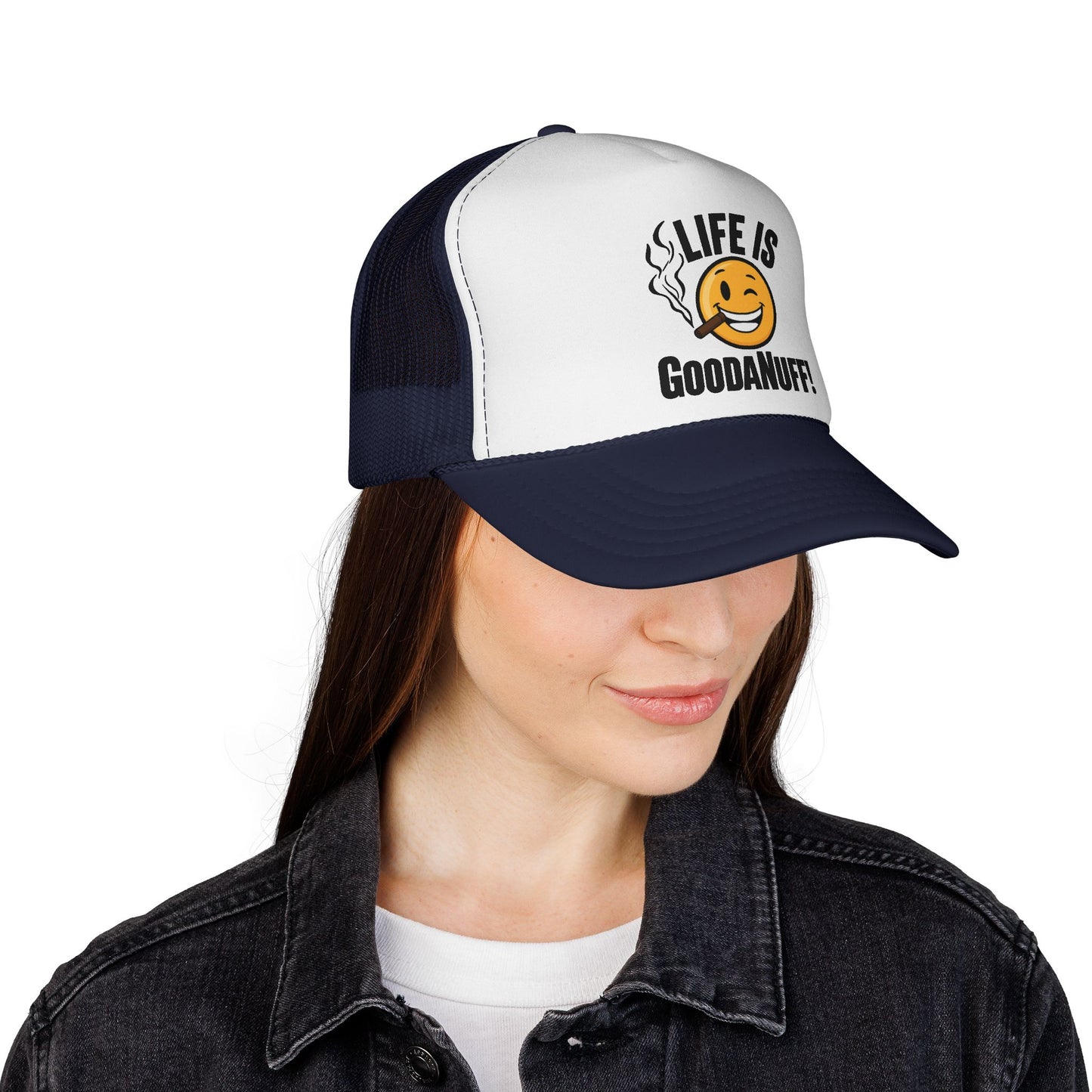Life is GoodaNuff Trucker Hat