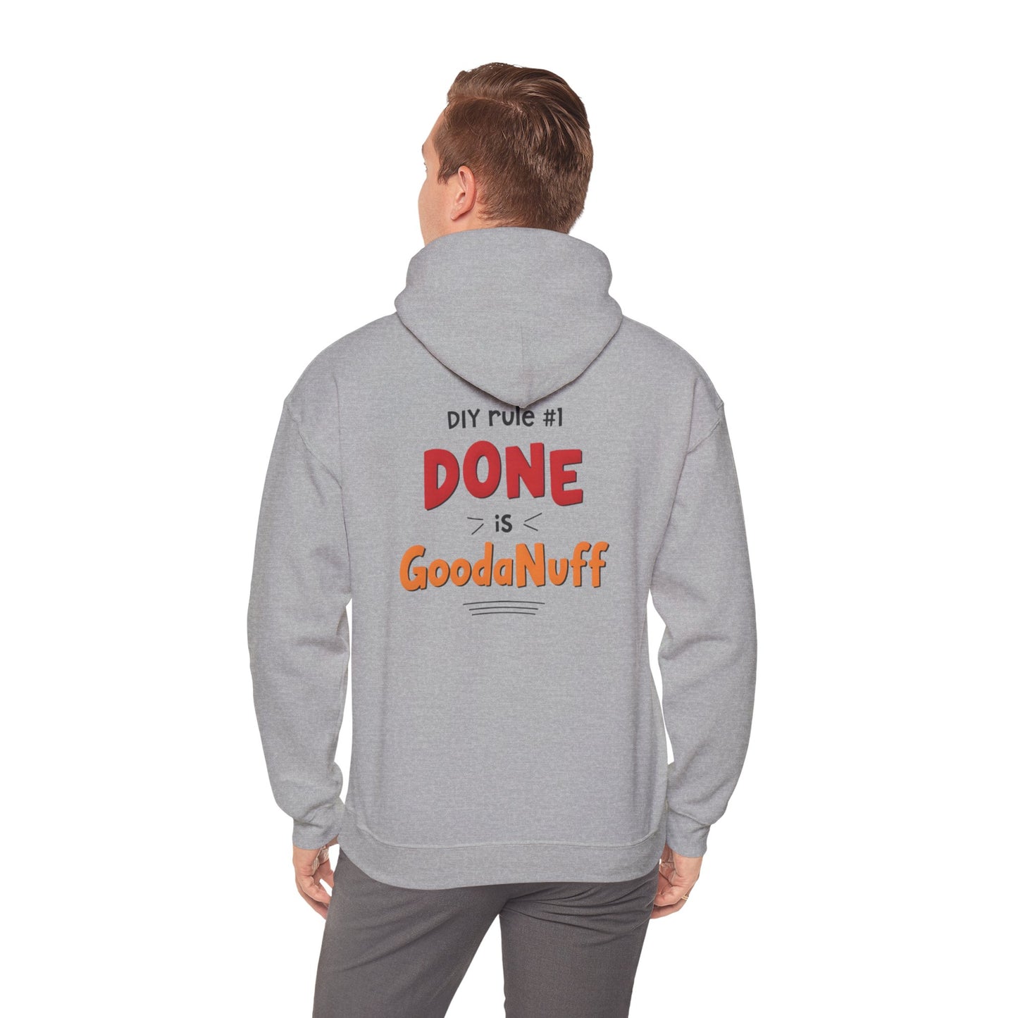 DIY rule #1 Done is GoodaNuff Unisex Hoodie