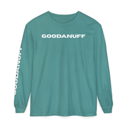 GoodaNuff Unisex Long Sleeve Tee