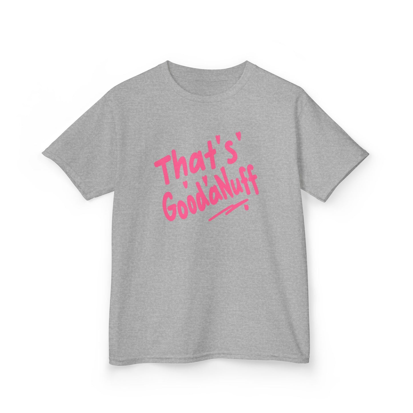 That's GoodaNuff Unisex Youth T-Shirt