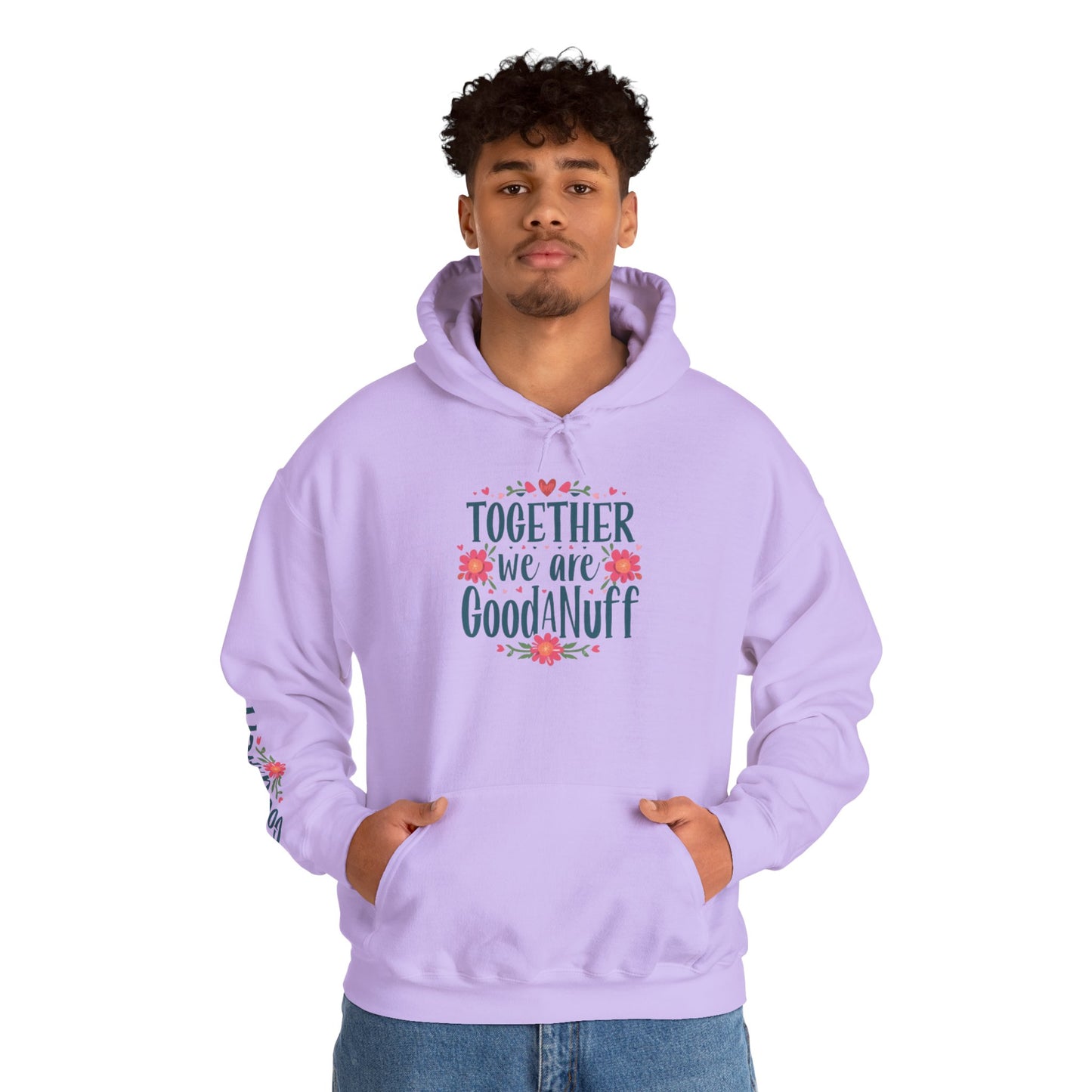 Together we are GoodaNuff Unisex Hoodie