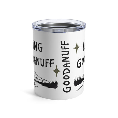 Living GoodaNuff Small Tumbler