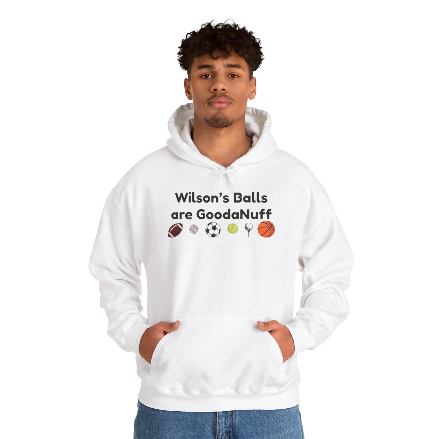 Wilson’s Balls Are GoodaNuff Hoodie