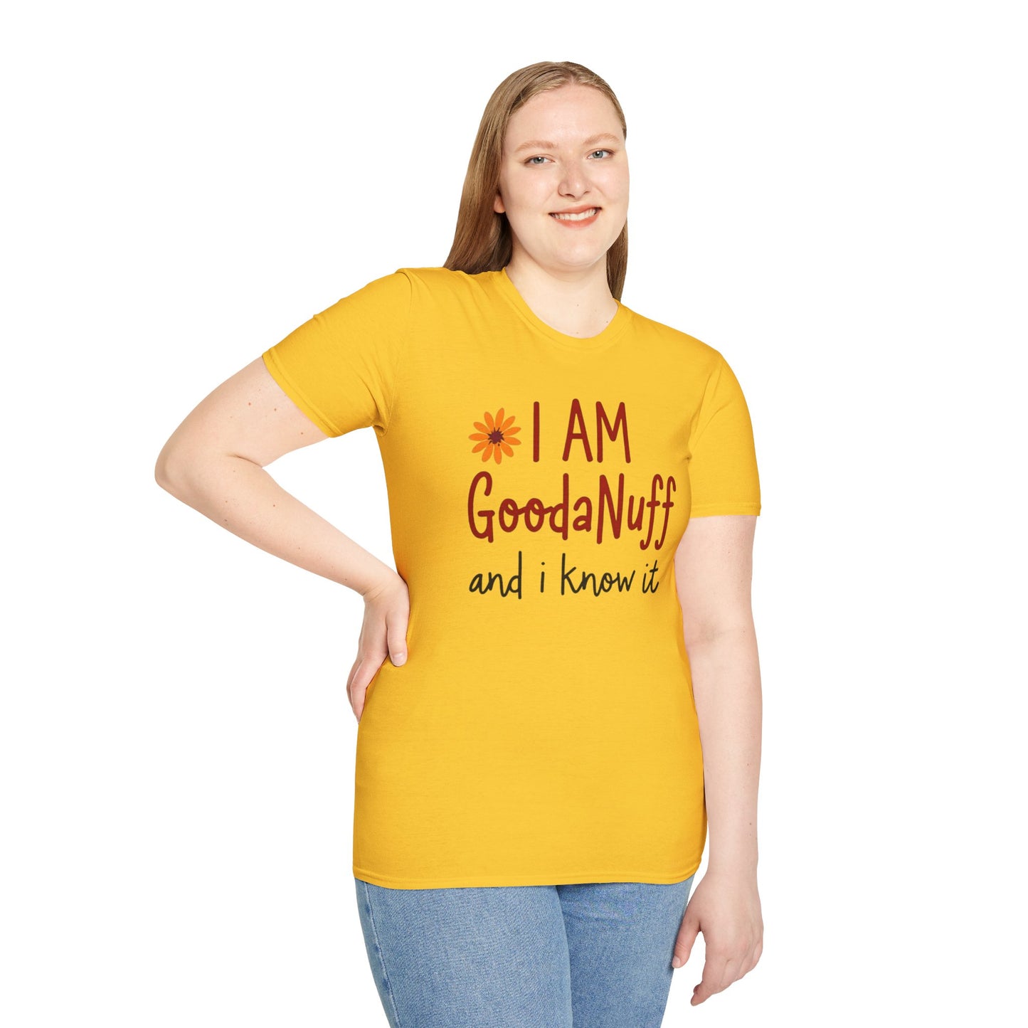 I Am GoodaNuff and I know it Unisex Softstyle T-Shirt