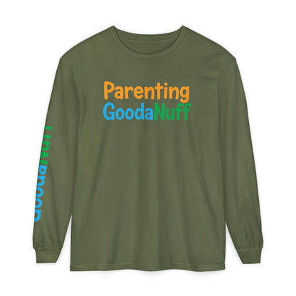 Parenting GoodaNuff Unisex Long Sleeve Tee