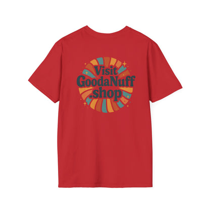 Visit GoodaNuff.shop Unisex Softstyle T-Shirt