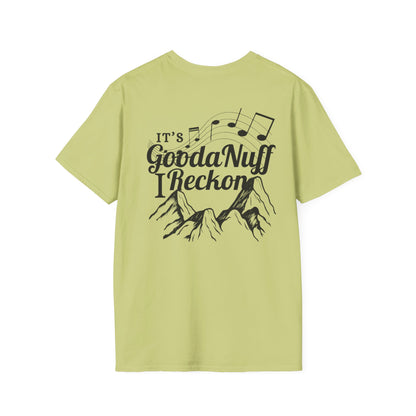 It's GoodaNuff I Reckon Unisex Softstyle T-Shirt
