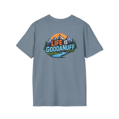 Life is GoodaNuff Unisex Softstyle T-Shirt