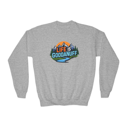 Life Is GoodaNuff Unisex Youth Crewneck