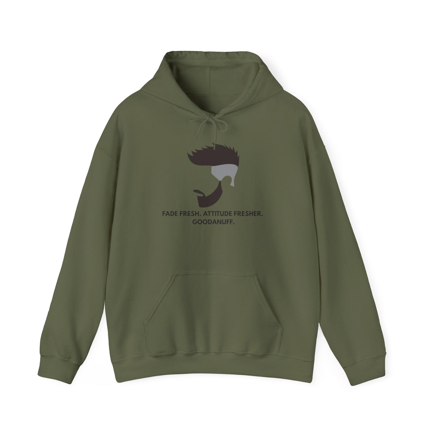 Fade Fresh. Attitude Fresher. GoodaNuff Unisex Hoodie