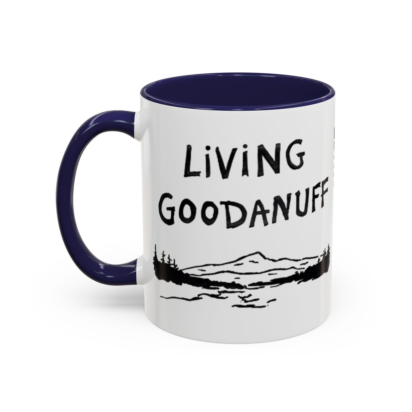 Living GoodaNuff Cofffee Mug