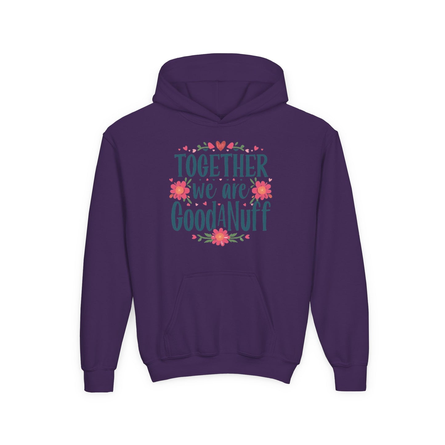 Together we are GoodaNuff Unisex Youth Hoodie