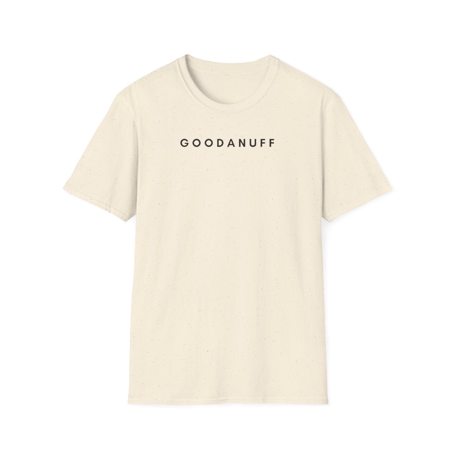 Raising Tiny humans isn't easy but this Mama still shows up GoodaNuff every day! Unisex Softstyle T-Shirt
