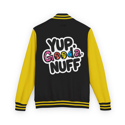 Yup. GoodaNuff Unisex Letterman Jacket