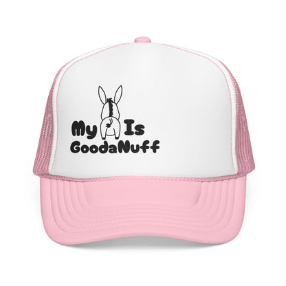 My A** is GoodaNuff Trucker Hat