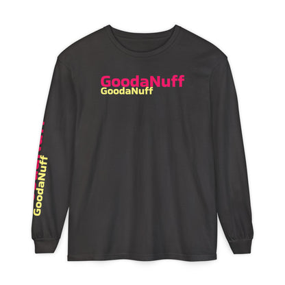 GoodaNuff Unisex Long Sleeve Tee
