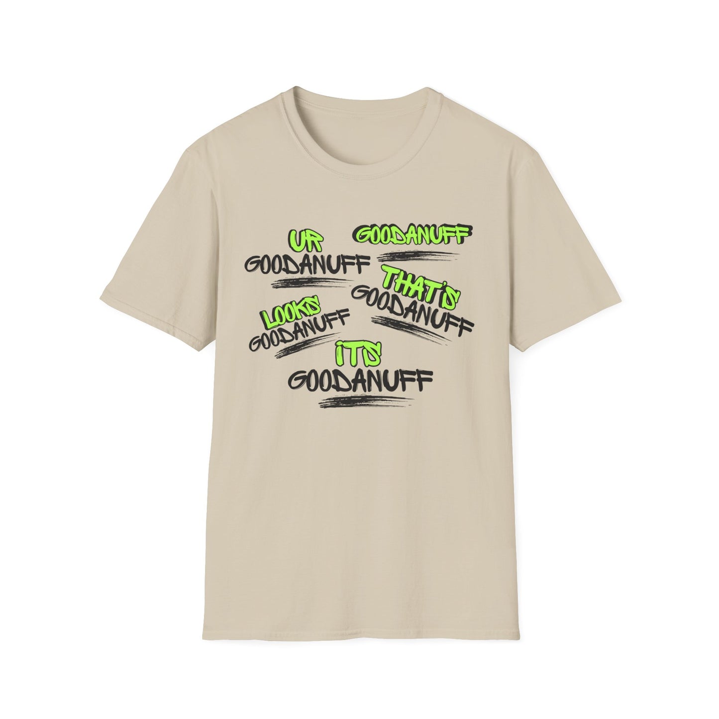 GoodaNuff Unisex Softstyle T-Shirt