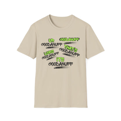 GoodaNuff Unisex Softstyle T-Shirt