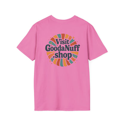 Visit GoodaNuff.shop Unisex Softstyle T-Shirt