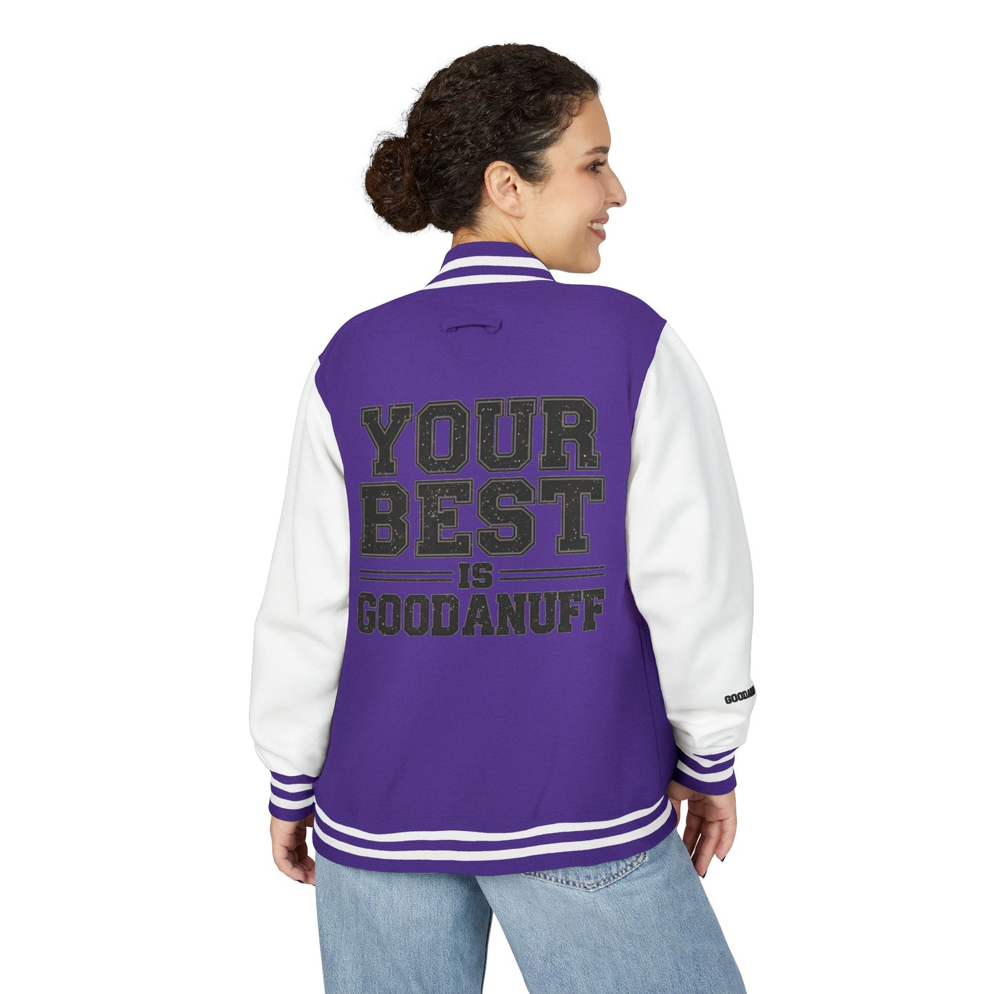 Your Best is GoodaNuff Unisex Letterman Jacket