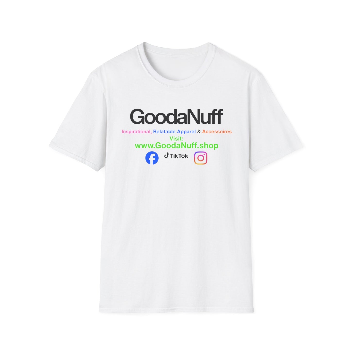 GoodaNuff Unisex Softstyle T-Shirt