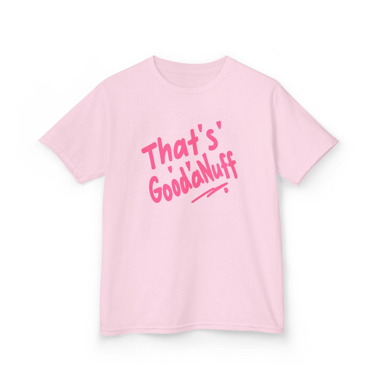 That's GoodaNuff Unisex Youth T-Shirt
