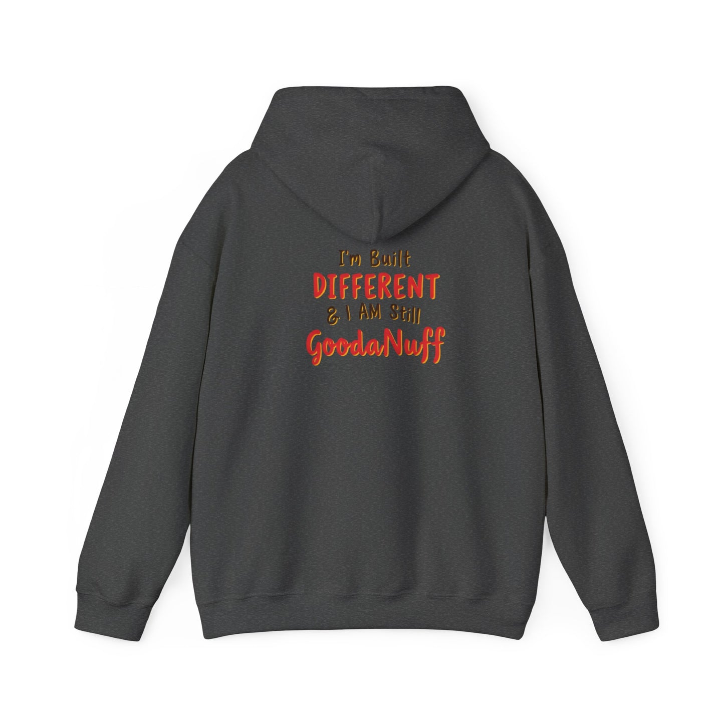 I'm Built Different & I AM GoodaNuff Unisex Hoodie