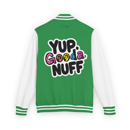 Yup. GoodaNuff Unisex Letterman Jacket