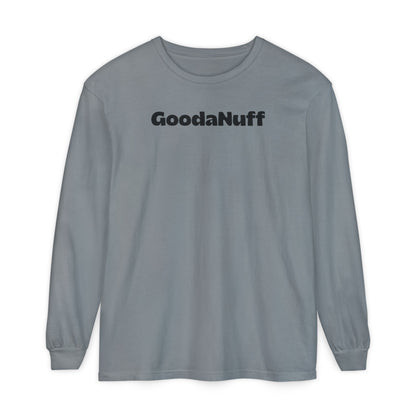 Kids don't need Perfect- they just need You and you're GoodaNuff Unisex Long Sleeve Tee