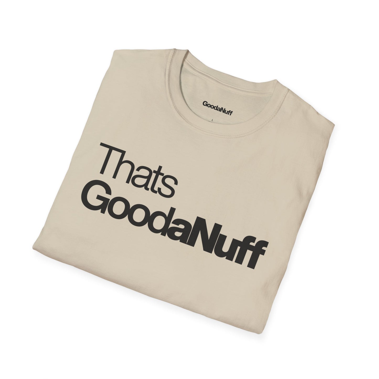 That's GoodaNuff Unisex Classic T-Shirt