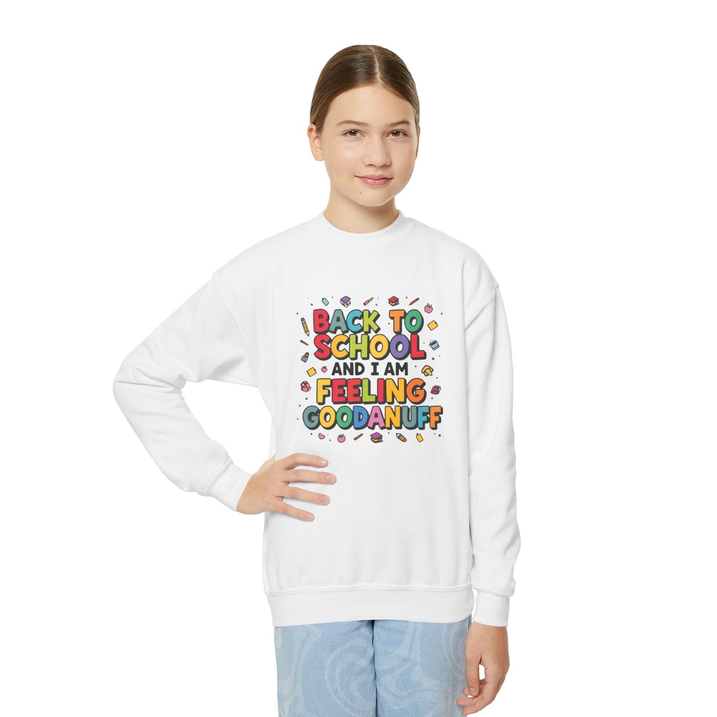 Back to School and I Am Feeling GoodaNuff Unisex Youth Crewneck