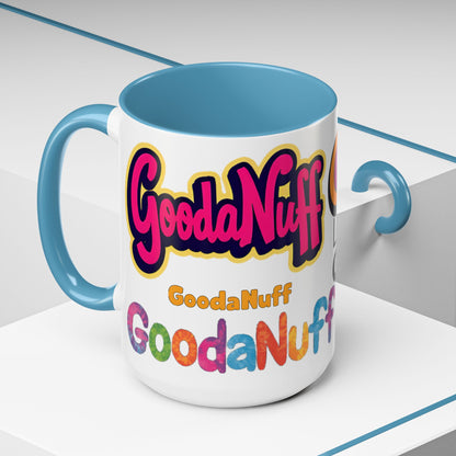 Looks GoodaNuff Coffee Mug