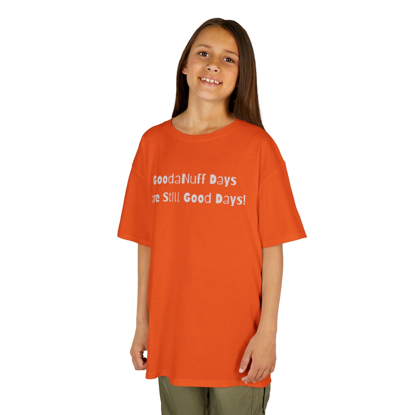 GoodaNuff Days are still Good Days! Unisex Youth T-Shirt