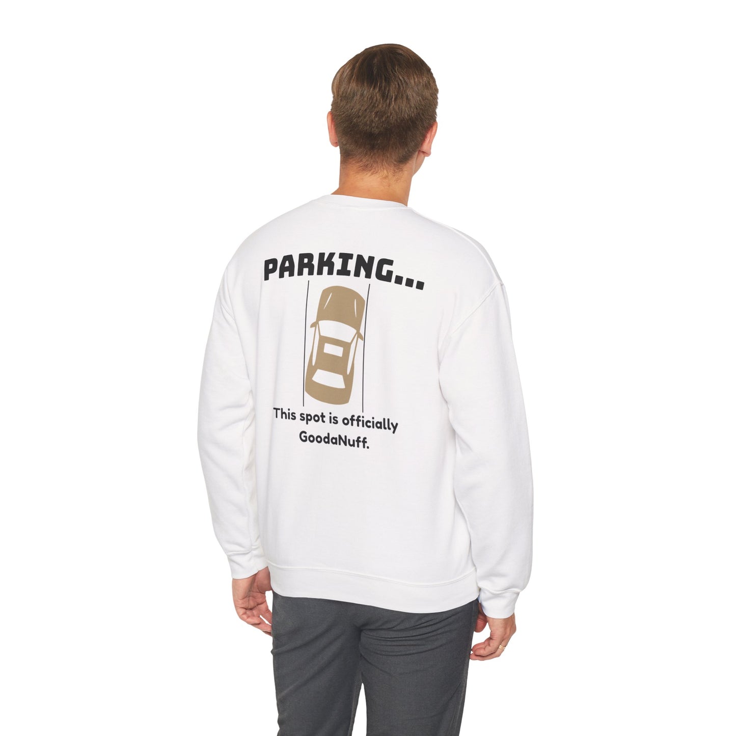 Parking...This spot is Officially GoodaNuff Unisex Crewneck