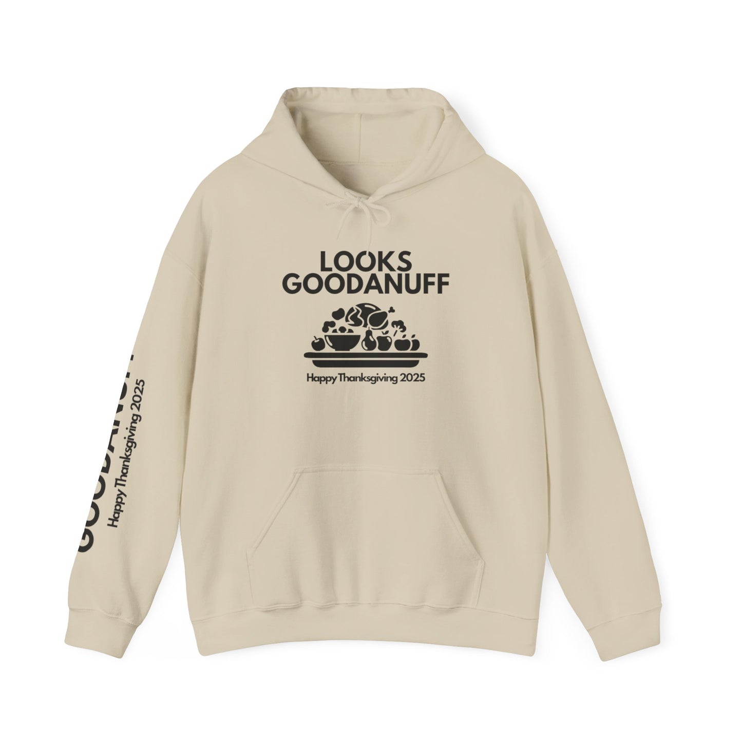 Happy Thanksgiving...GoodaNuff Unisex Hoodie