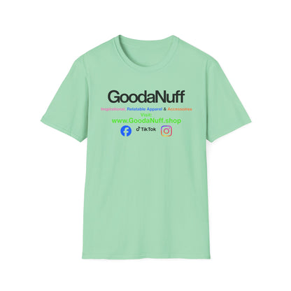 GoodaNuff Unisex Softstyle T-Shirt