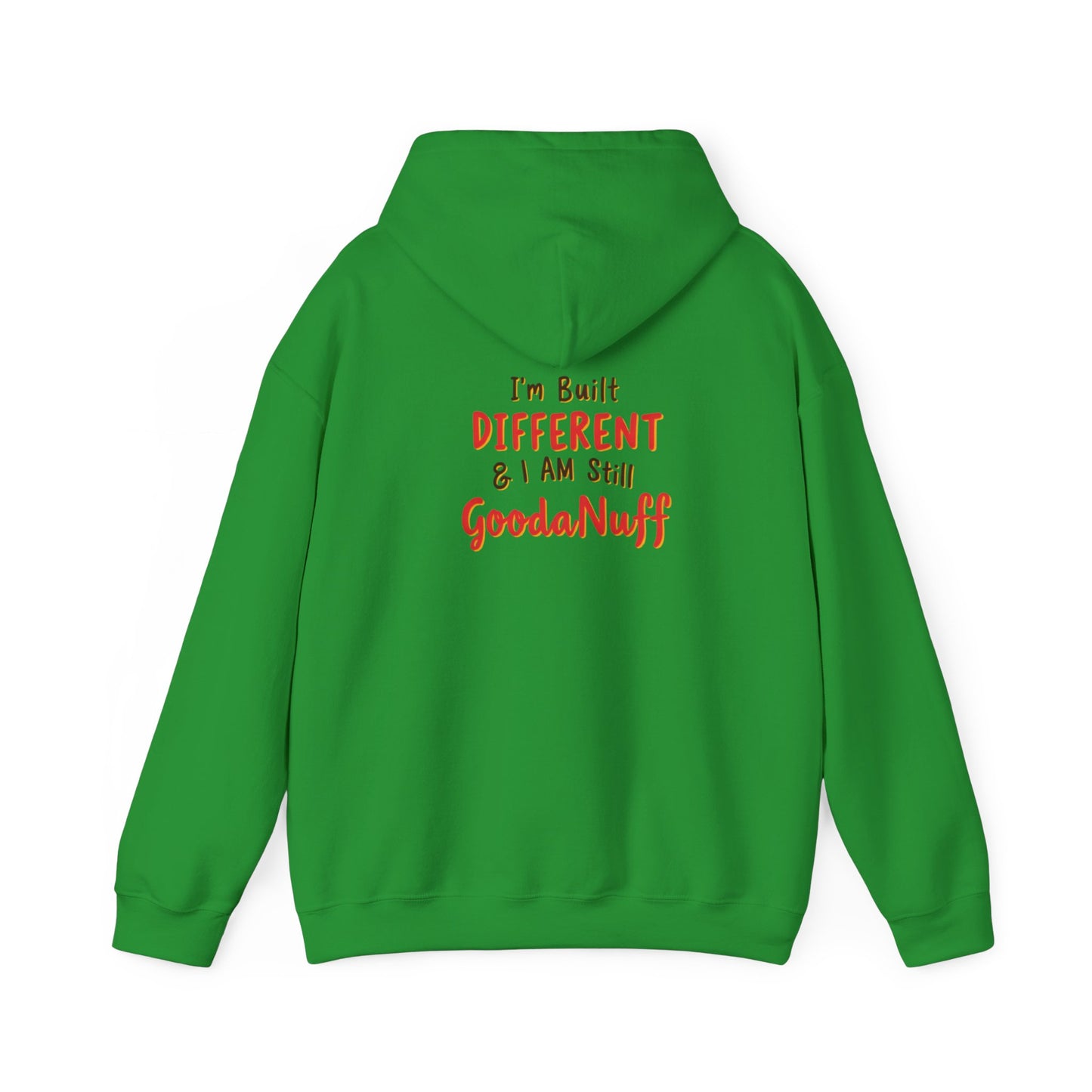 I'm Built Different & I AM GoodaNuff Unisex Hoodie