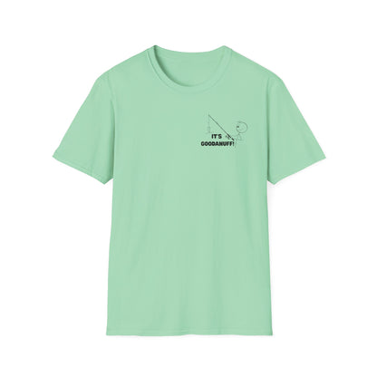 It's GoodaNuff Unisex Softstyle T-Shirt