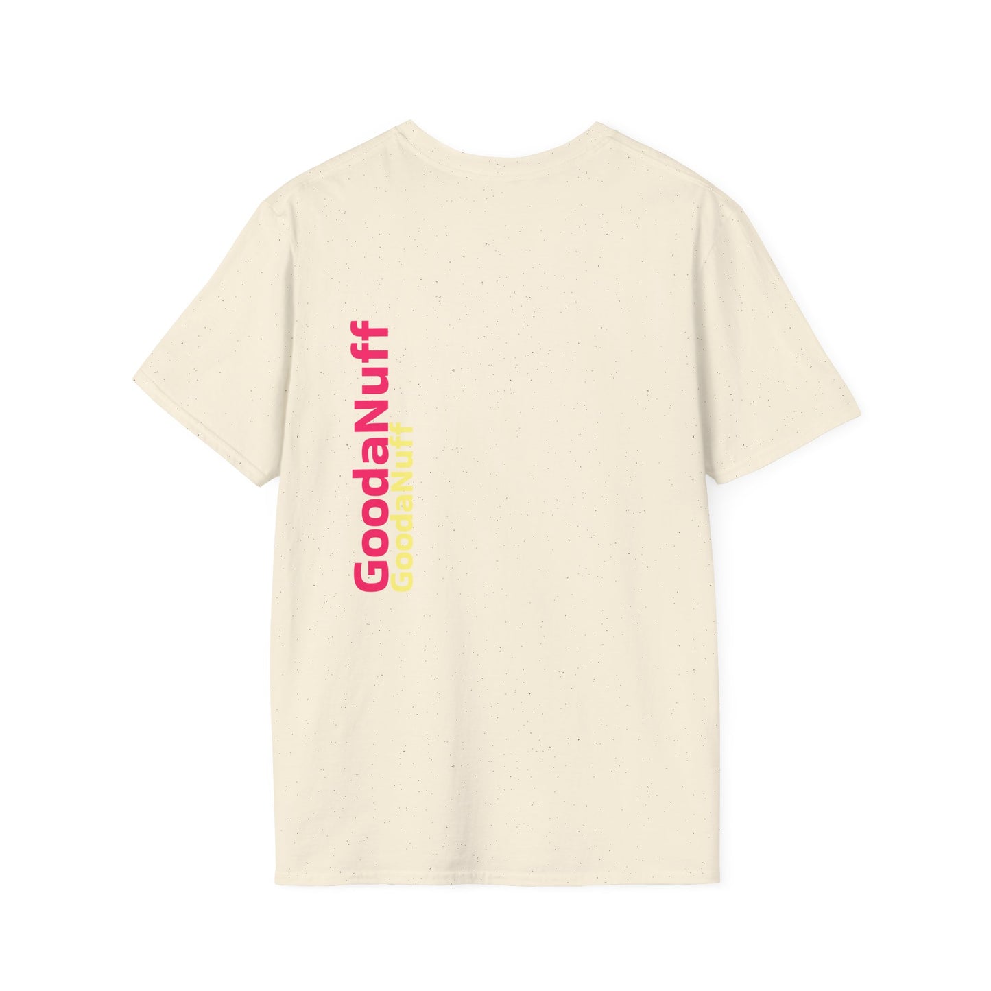 GoodaNuff Unisex Softstyle T-Shirt