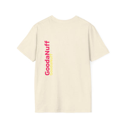 GoodaNuff Unisex Softstyle T-Shirt