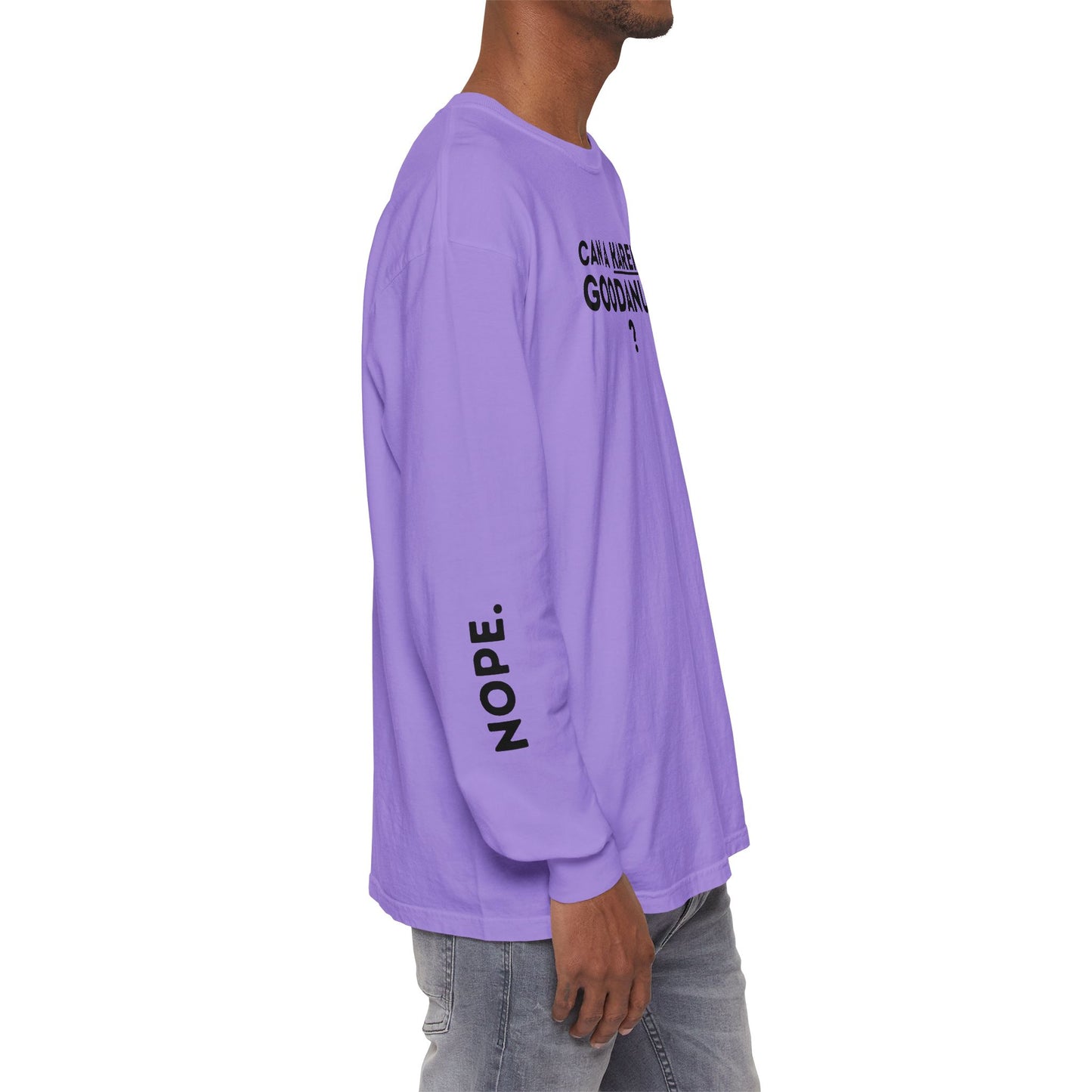Can a Karen be GoodaNuff? Nope. Unisex Long Sleeve Tee
