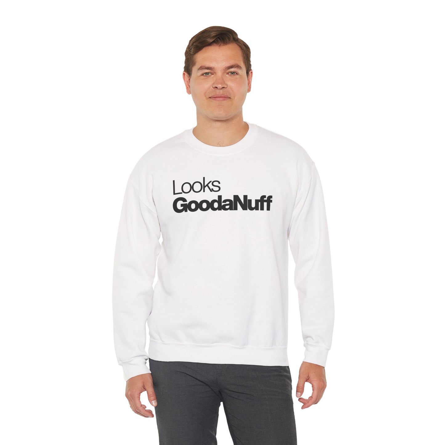 Looks GoodaNuff Classic Unisex Crewneck