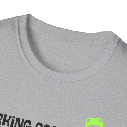 Parking…GoodaNuff Unisex Softstyle T-Shirt