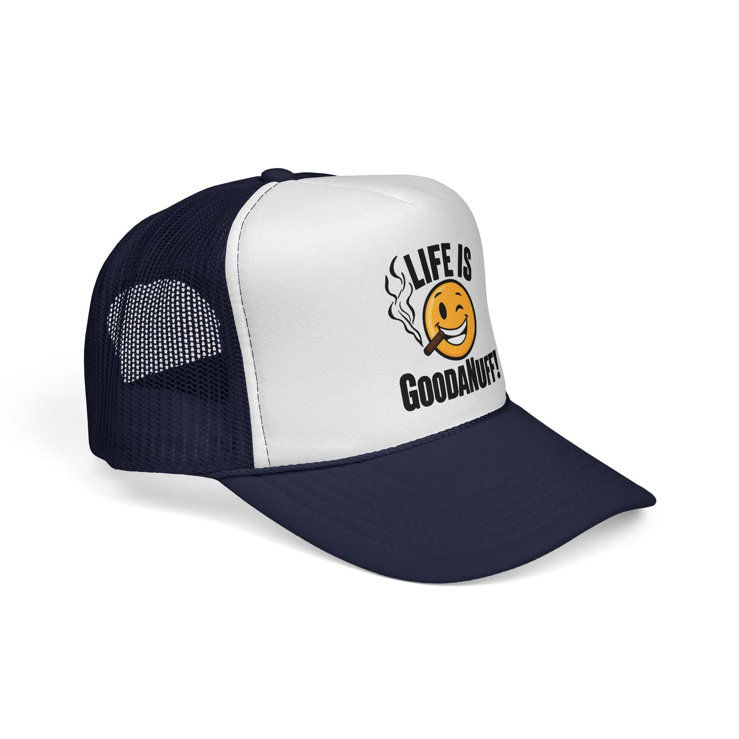 Life is GoodaNuff Trucker Hat