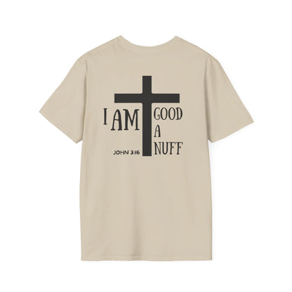 I AM GoodaNuff Unisex Softstyle T-Shirt