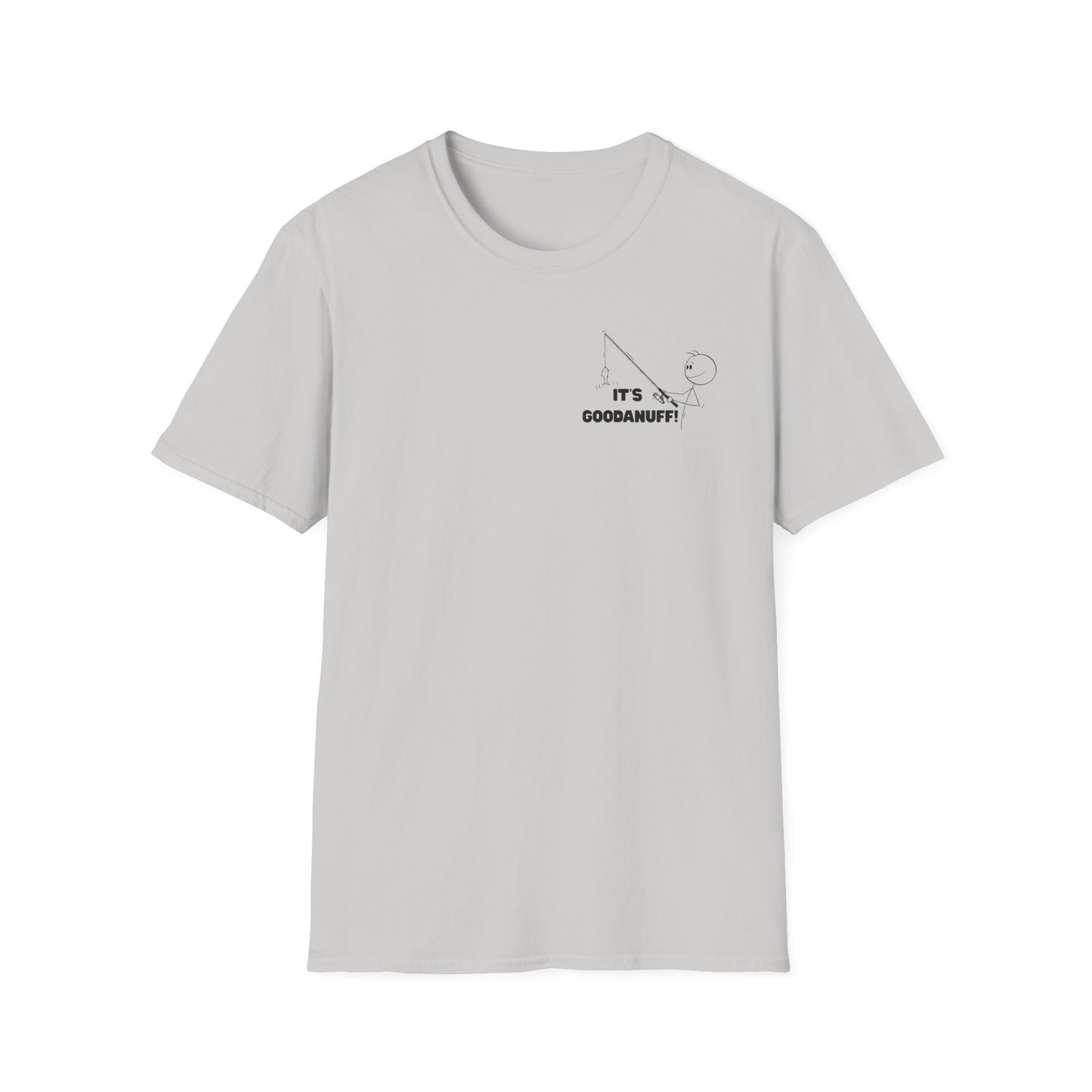 It's GoodaNuff Unisex Softstyle T-Shirt