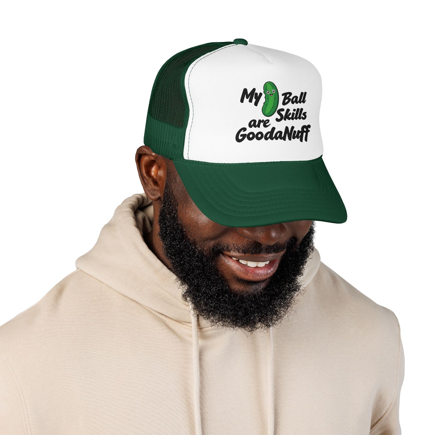 My Pickle Ball skills are GoodaNuff Truck Hat