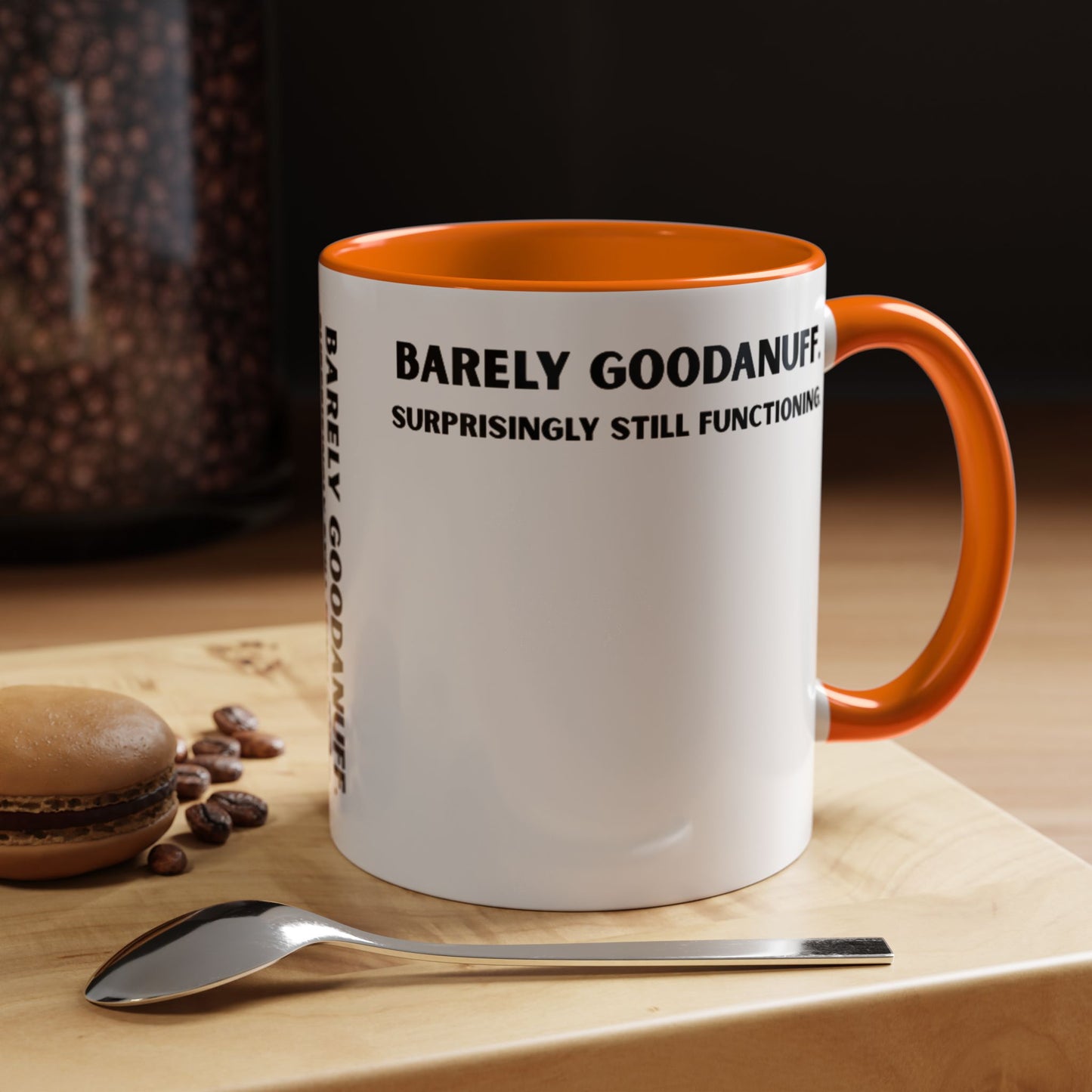 Barely GoodaNuff. Surprisingly Still Functioning Coffee Mug