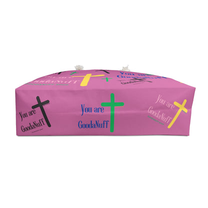 You are GoodaNuff Travel Bag