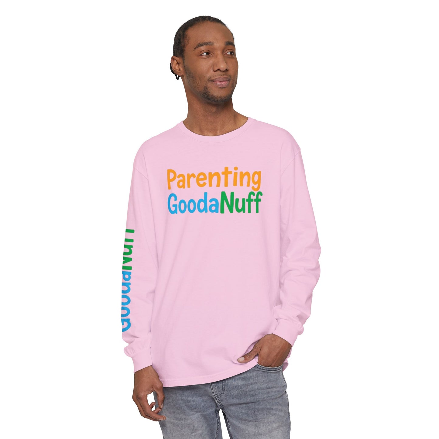 Parenting GoodaNuff Unisex Long Sleeve Tee